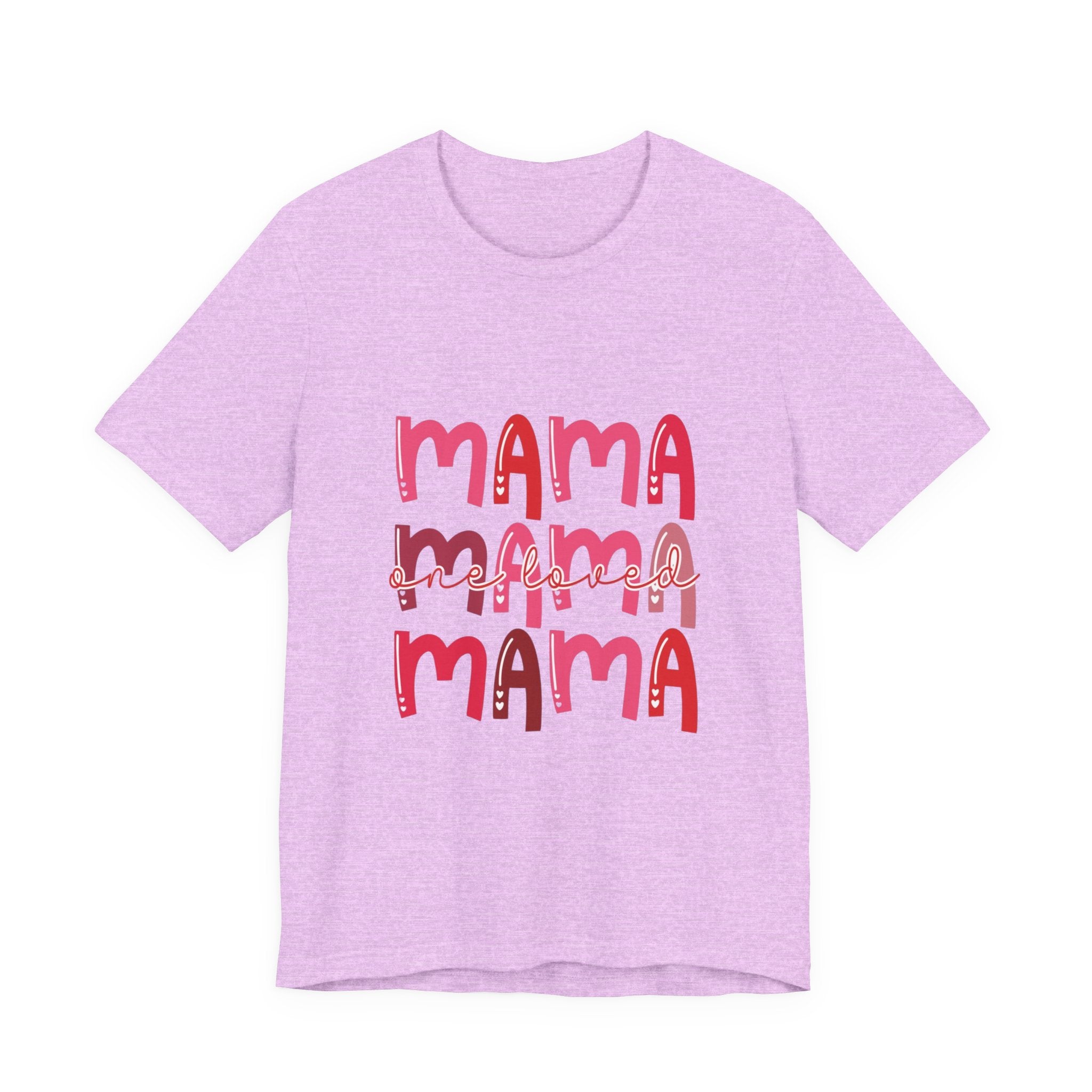 One Loved Mama TShirt