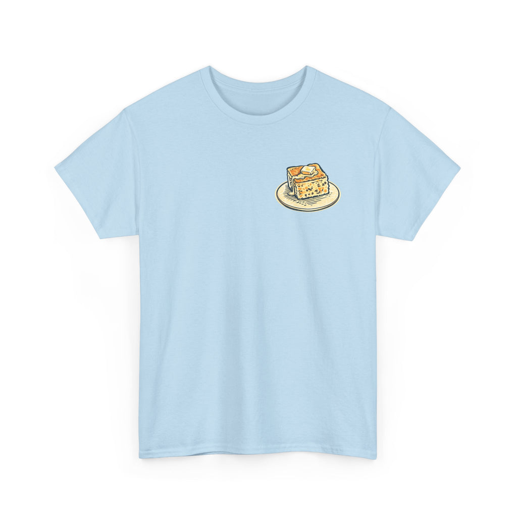 Funny Cornbread Quote T-Shirt — Humorous Southern Baking Tee