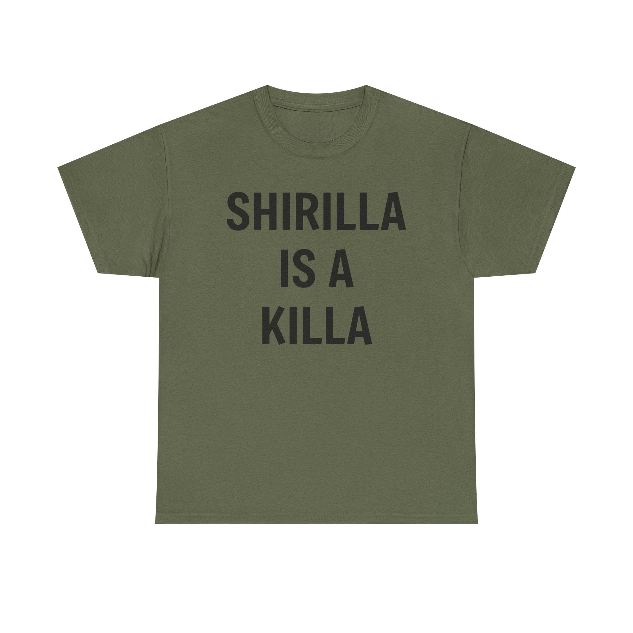 "Shirilla Is A Killa" Graphic Tee - Bold Statement Shirt