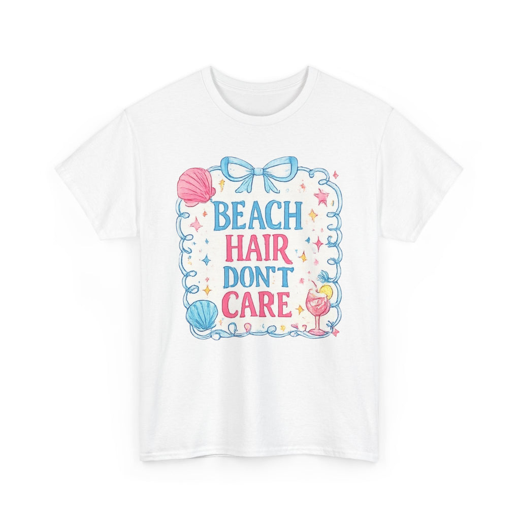 Beach Hair Don't Care T-Shirt
