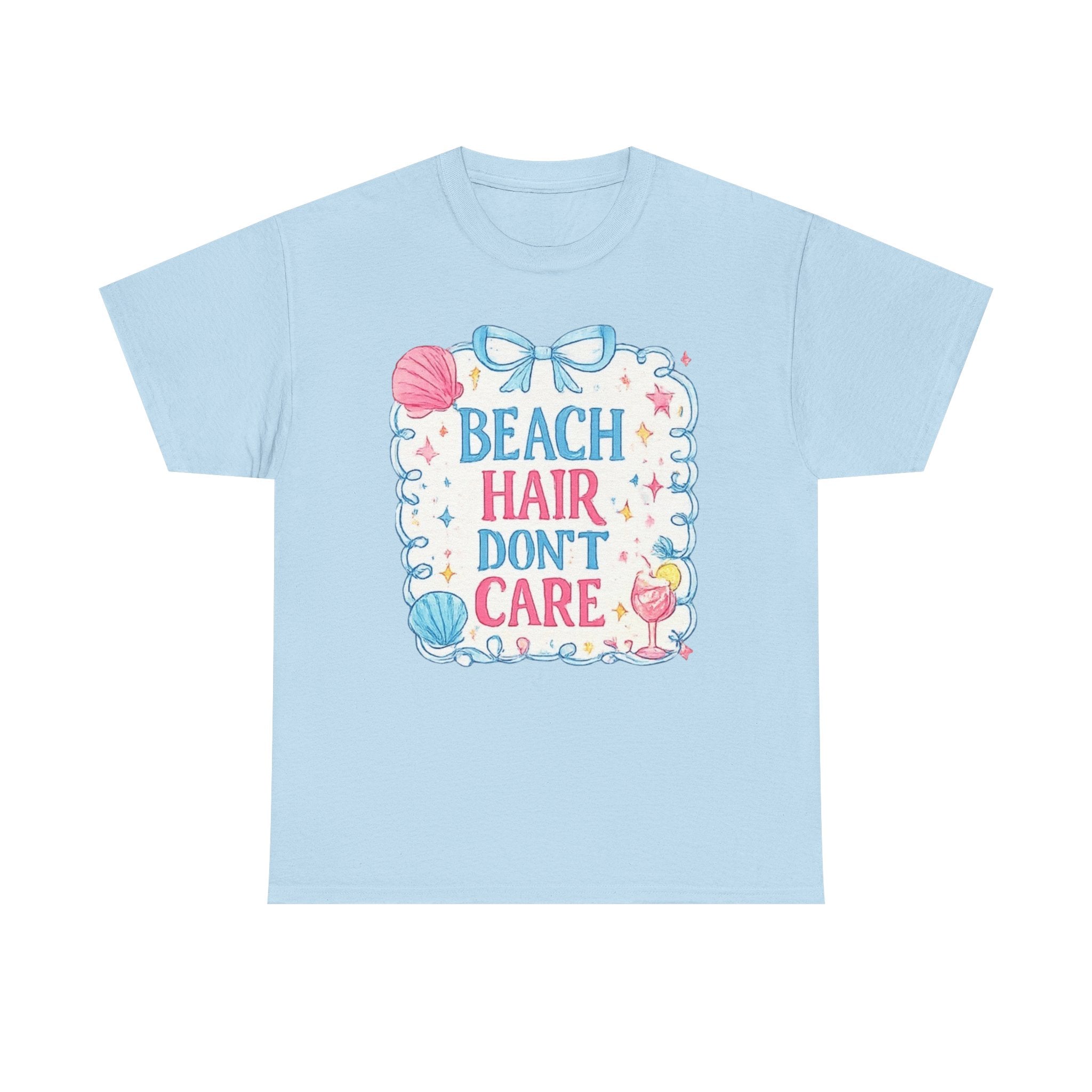 Beach Hair Don't Care T-Shirt