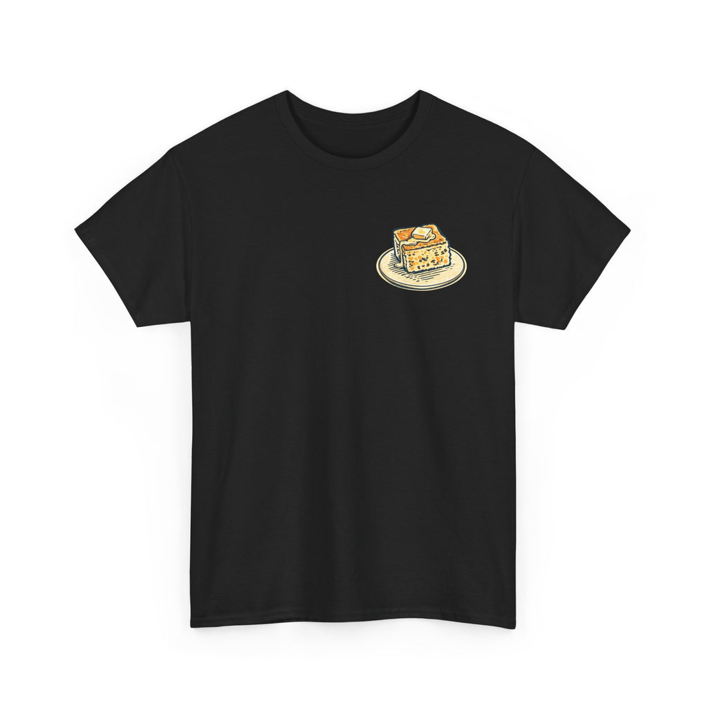 Funny Cornbread Quote T-Shirt — Humorous Southern Baking Tee