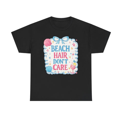 Beach Hair Don't Care T-Shirt