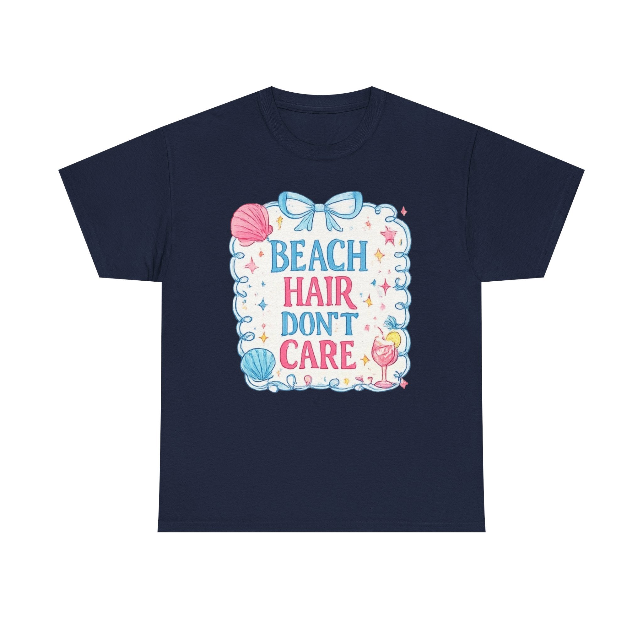 Beach Hair Don't Care T-Shirt