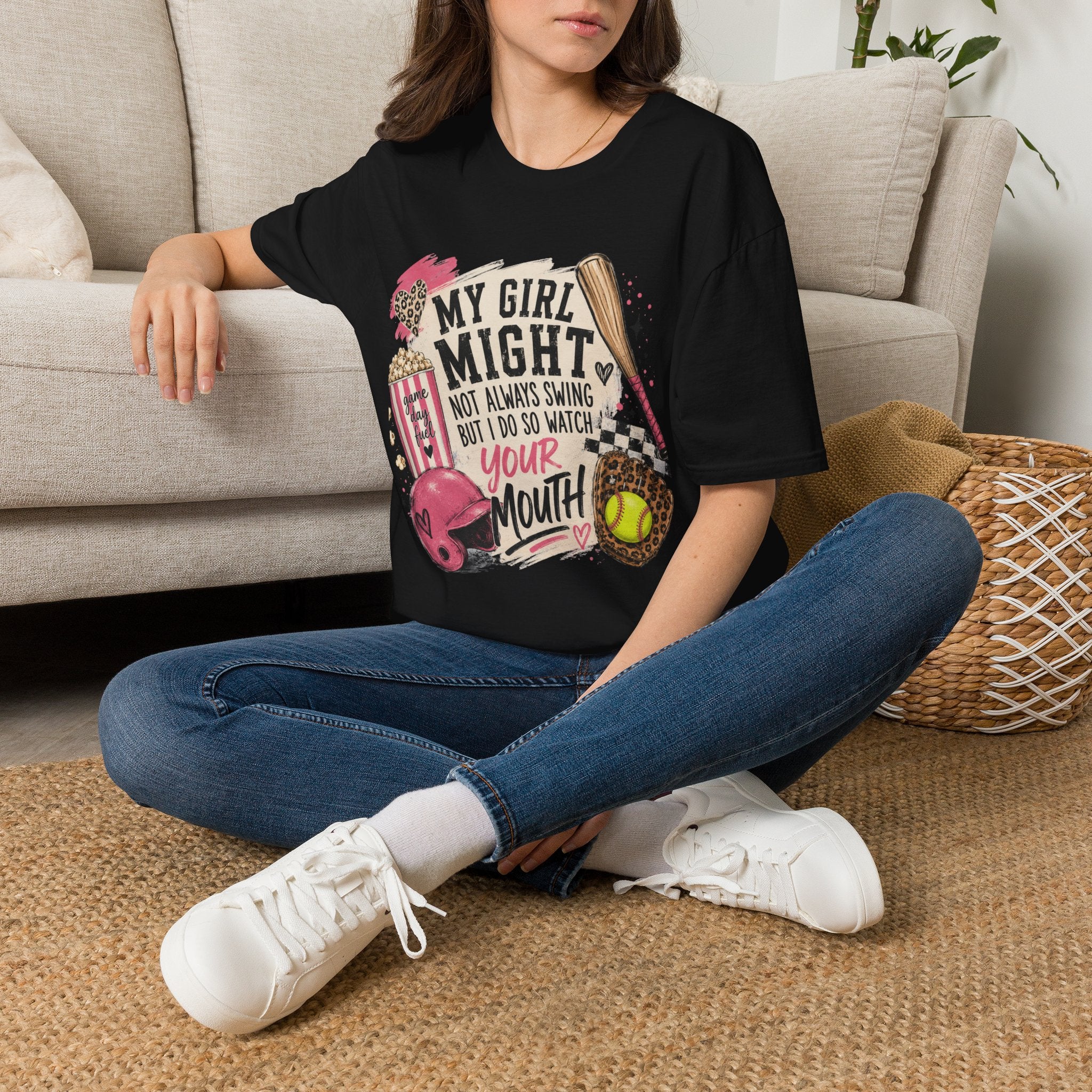 Softball Mom T-Shirt — "My Girl Might Not Always Swing But I Do So Watch Your Mouth"