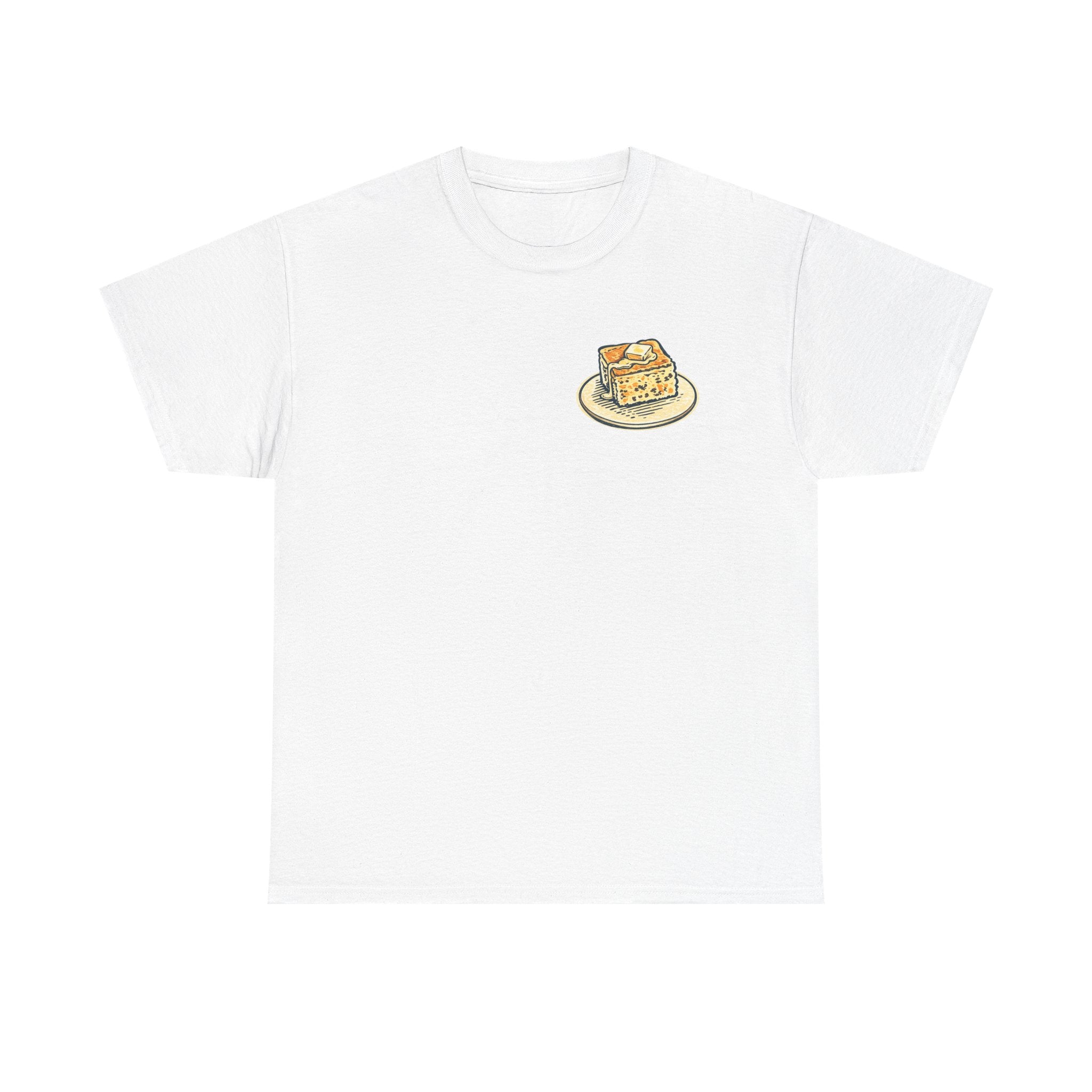 Funny Cornbread Quote T-Shirt — Humorous Southern Baking Tee