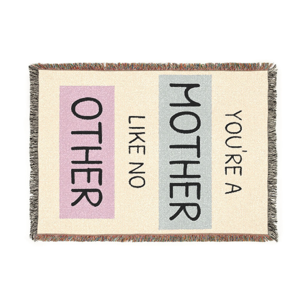 “You’re a Mother Like No Other” Decorative Throw