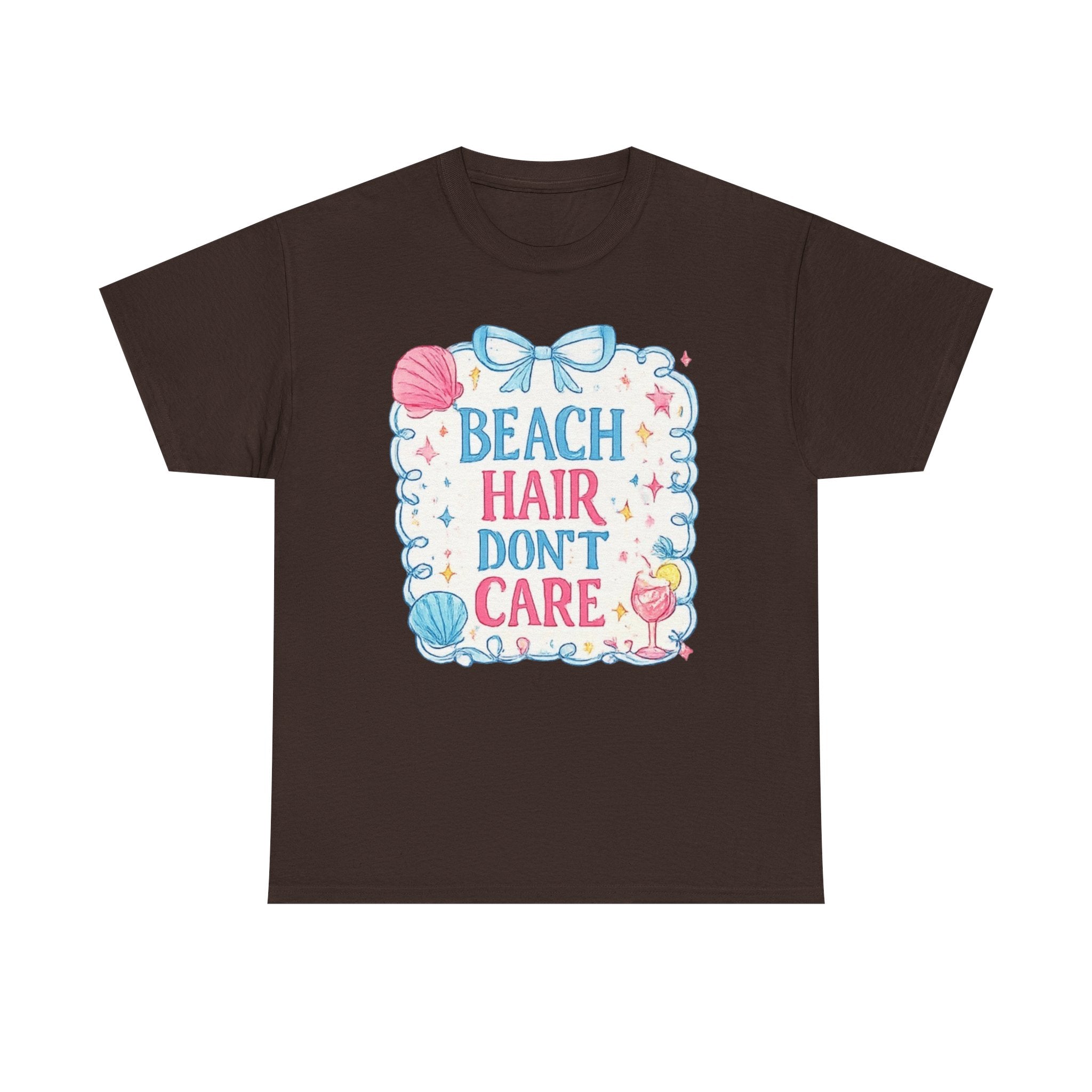 Beach Hair Don't Care T-Shirt